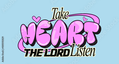 take heart to the lord religious t shirt template designs