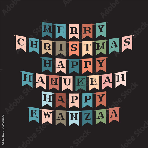 Merry Christmas Happy Hanukkah Happy Kwanzaa