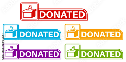 Set collections colourful donated trendy sign icon. money Donation labels design template Vector illustration	