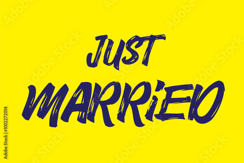 Just Married Lettering calligraphy brush pen. Vector illustration. Typography Print