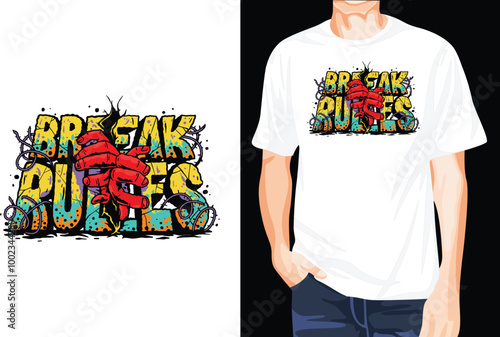 Break The Rules t-shirt design unique idea