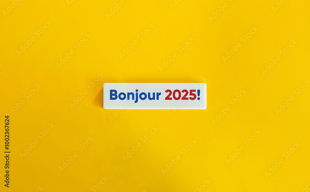Bonjour 2025 Banner. Text on Block Letter Tile on Yellow Background. Minimalist Aesthetics. Bonjour 2025 Banner. Text on Block Letter Tile on Yellow Background. Minimalist Aesthetics.
