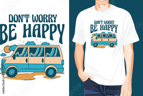 Don't worry t-shirt design unique idea