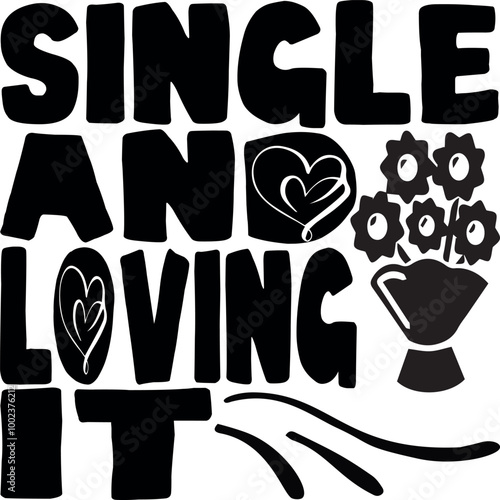 single and loving it
