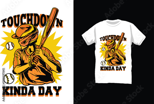 Touchdown kind a day t-shirt