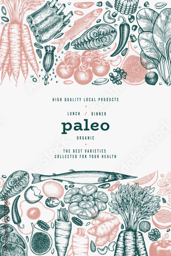 Paleo Diet Design Template. Vector Hand Drawn Healthy Food Banner. Vintage Style Menu Illustration.