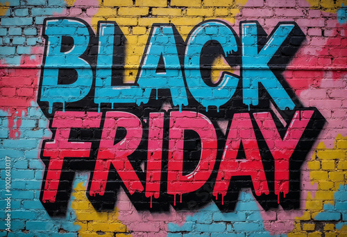 graffiti on wall black friday