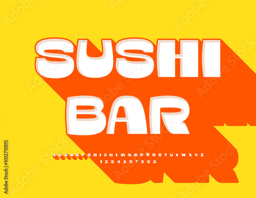 Vector advertising banner Sushi Bar. Modern 3D Font with Big Orange Shadow. Creative Alphabet Letters and Numbers set.