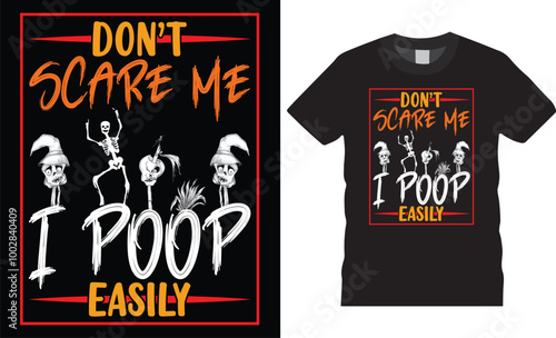Haunted Halloween t-shirt Design.dont scare me i poop easily
