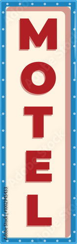 Classic motel sign beckoning weary travelers to rest and recharge