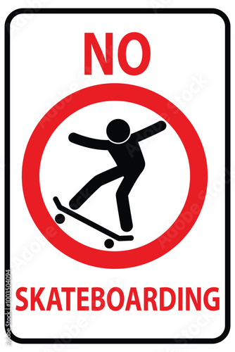 signage ban on entry for skateboarders,  no skateboarding sign
