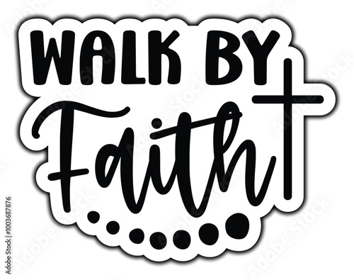 Walk by faith