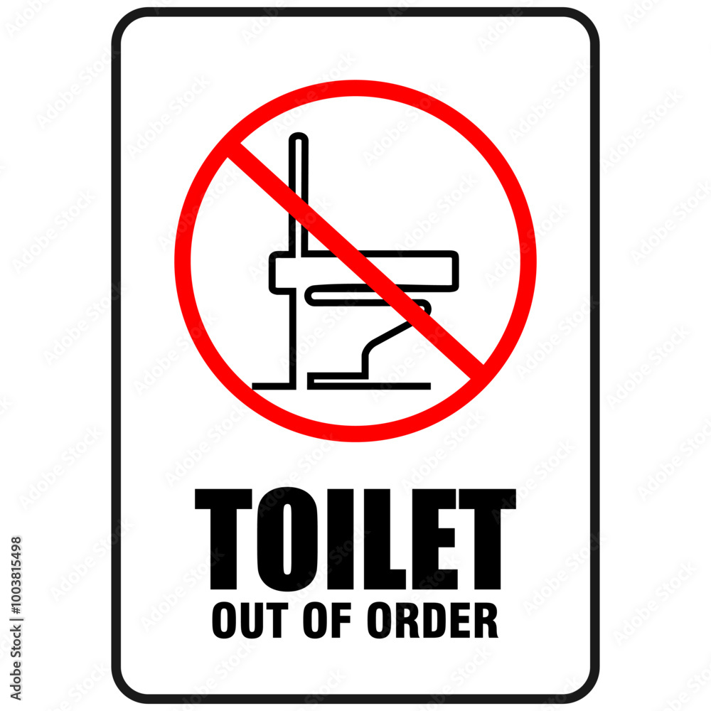 Toilet, out of order, sign vector Toilet, out of order, sign vector