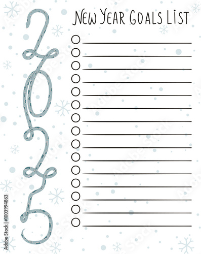 List of New Year Goals 2025 template. Concept of personal scheduling template. Hand Drawn typography  lettering design. Perfect for cover,poster,diary,planner.