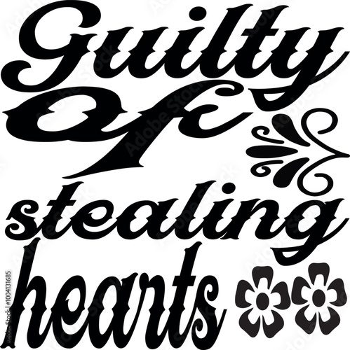 Guilty of stealing hearts