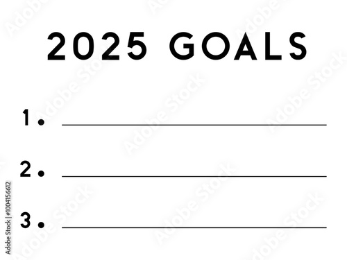 The new year 2025 goals are on white background and the 2025 goals list concept vector illustration 2025 goals list business concept