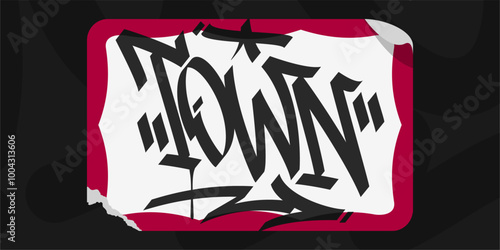 Graffiti Style Sticker Hello My Name Is With Some Street Art Lettering Vector Illustration