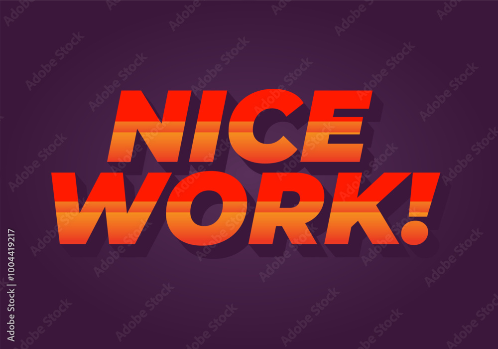 Nice work. Text effect in 3D style with eye catching colors Nice work. Text effect in 3D style with eye catching colors