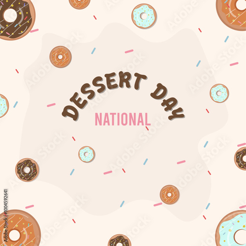 National dessert day poster,baner with sweet donuts and sprinkles,October 14 dessert day greeting card isolated on light background.