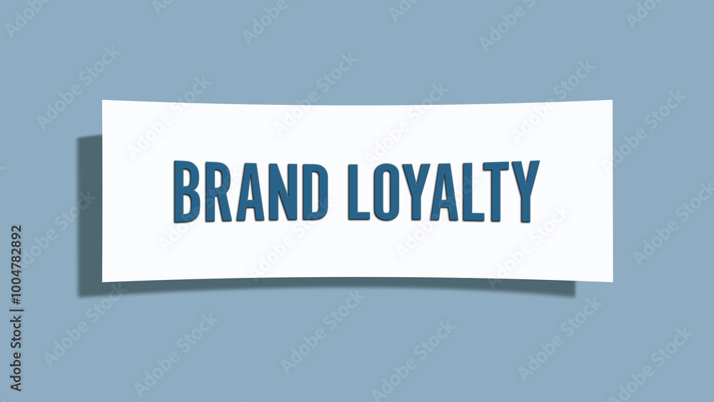 Brand Loyalty. A card isolated on blue background. Brand Loyalty. A card isolated on blue background.