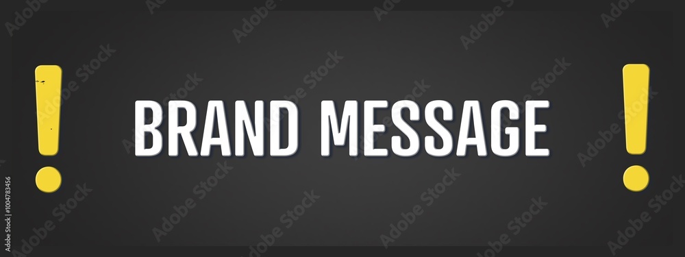 Fototapeta premium Brand Message.. A blackboard with white text. Illustration with grunge text style.