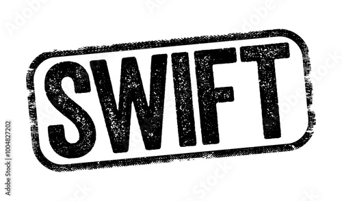 SWIFT messaging network is a component of the global payments system, text concept stamp