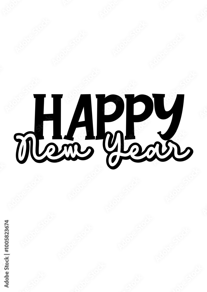 Obraz premium Happy New Year | Celebration | New Year Eve | New Year Party | Holiday | New Year | Font Lettering | New Year Gatherings | Original Illustration | Vector and Clipart | Cutfile and Stencil