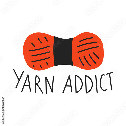 Yarn with Text Sticker. Woolen skein with motivational phrase. Handmade badge pin clipart for knitting needlecraft lovers. Isolated vector illustration