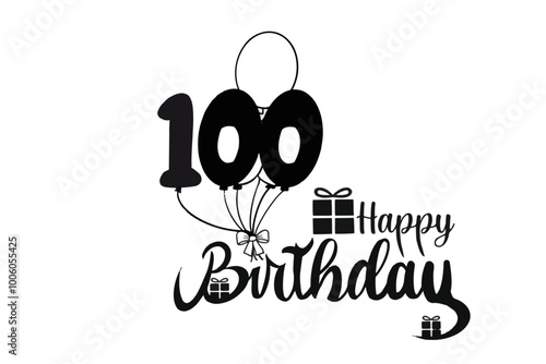 happy birthday vector text 100 years with ballons and gifts . black and white 