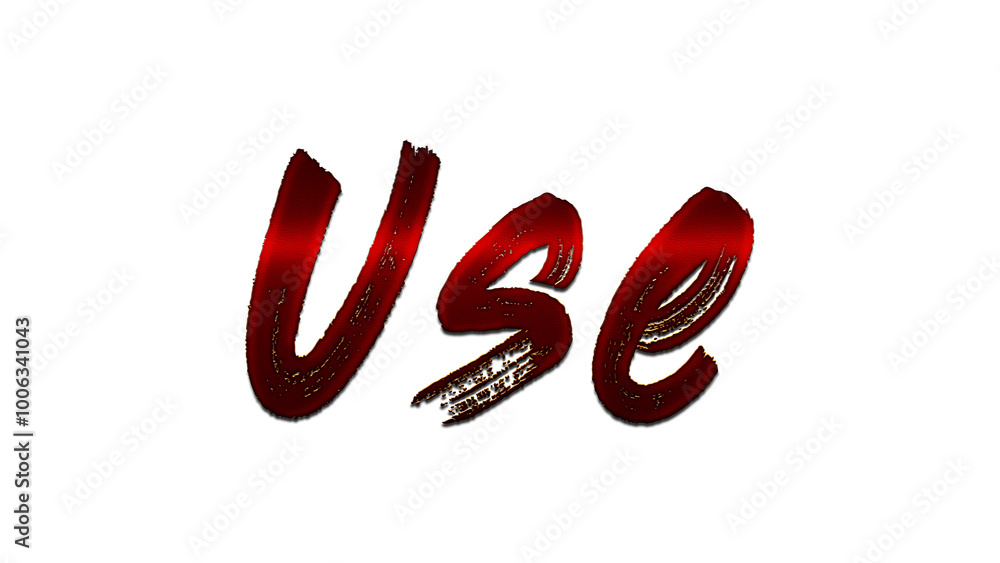 3D blood red word design of Use on white background. 3D blood red word design of Use on white background.