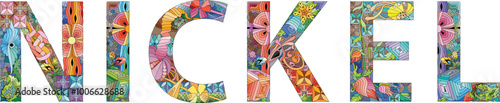 Word NICKEL. Vector decorative zentangle object for any purpose