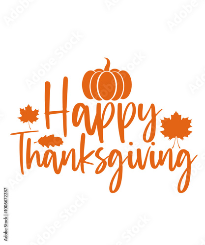 Happy Thanksgiving typography clip art design on plain white transparent isolated background for card, shirt, hoodie, sweatshirt, apparel, card, tag, mug, icon, poster or badge