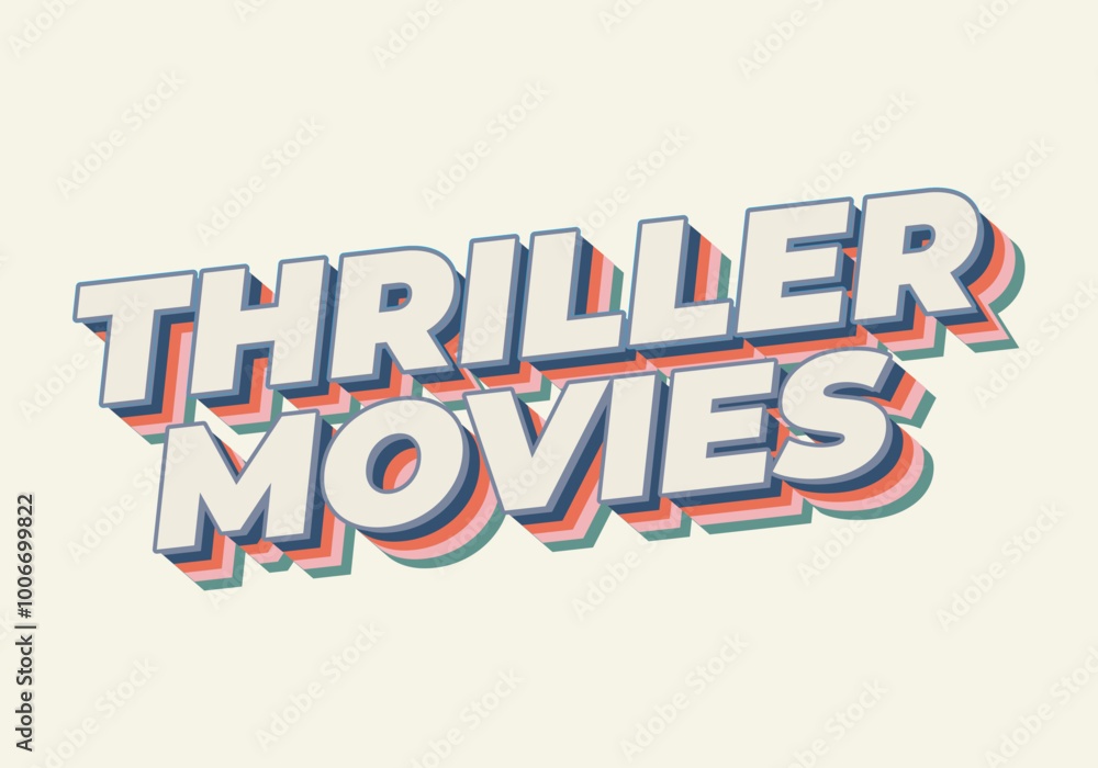 Thriller movies. Text effect in modern colors and 3D style Thriller movies. Text effect in modern colors and 3D style