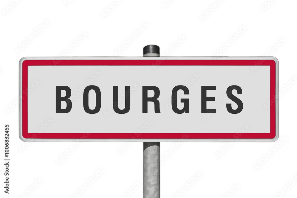 BOURGES, panneau entrée agglomération, (symbolique) BOURGES, panneau entrée agglomération, (symbolique)