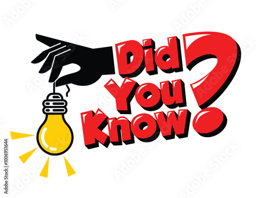 Did You Know speech bubble label design with hand and light bulb and rays. Vector in pop art style on transparent background.
