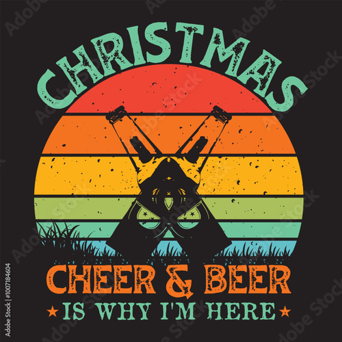 Christmas Cheer and Beer is Why I'm Here
