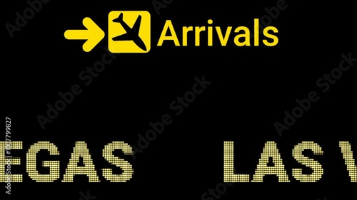 Animated moving Led Airport sign Text for Arrivals passengers in LAS VEGAS Airport
