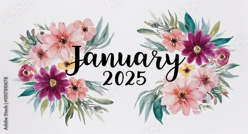 january 2025 word lettering with watercolor painting flowers on plain white background photo