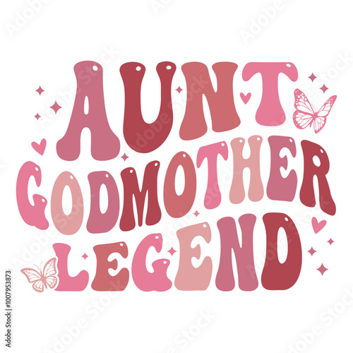 Retro Groovy Aunt Godmother Legend Pink Butterfly SVG