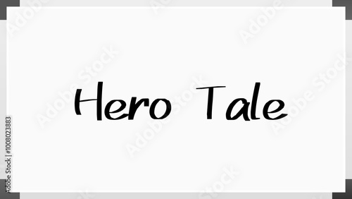 Hero Tale のホワイトボード風イラスト