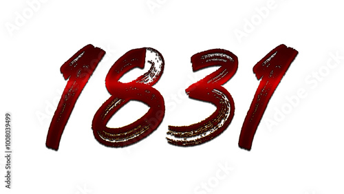 3D blood red number design of 1831 on white background.