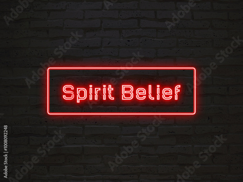 Spirit Belief のネオン文字