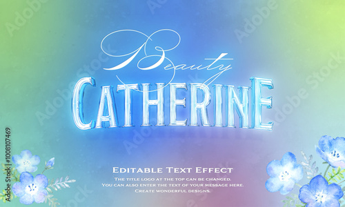 ”Catherine Beauty” Editable title logo text style effect.A fantastic space filled with Light blue, light green.Nemophila background, shine brightly Rounded sans serif typeface
