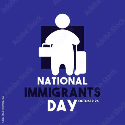 National Immigrants Day. October 28.