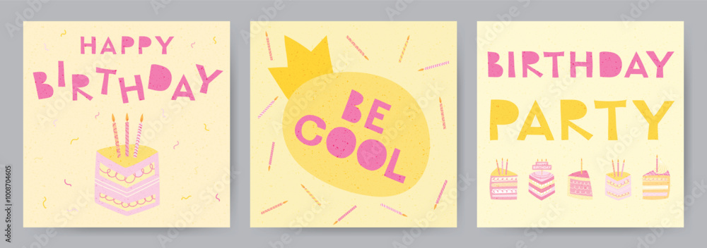 Birthday invitation card with cakes. Be cool. Birthday party textured vector design. Greeting card set with cakes and candles. Happy Birthday vector card set Birthday invitation card with cakes. Be cool. Birthday party textured vector design. Greeting card set with cakes and candles. Happy Birthday vector card set
