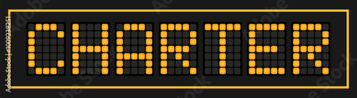 Orange color led banner in word charter on black background