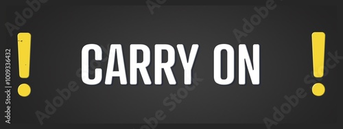 Billede på lærred Carry on