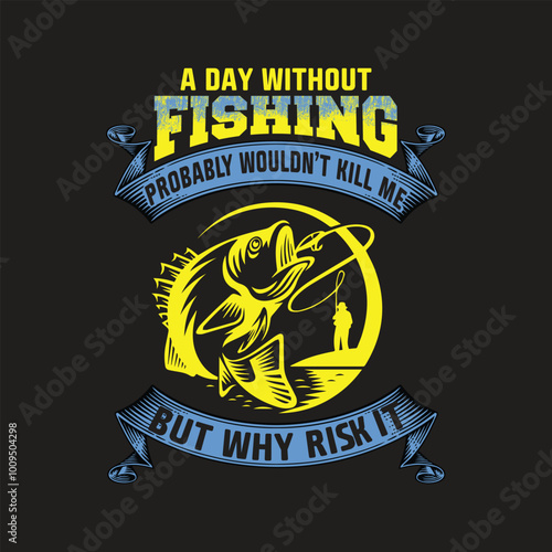 Don't bother me while I'm fishing unless you brought beer t-shirt design