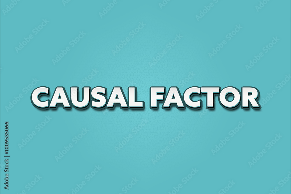 Causal Factor. A Illustration with white text isolated on light green background. Causal Factor. A Illustration with white text isolated on light green background.
