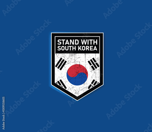 "Stand with South Korea" - Show your support with this powerful flag and shield design.